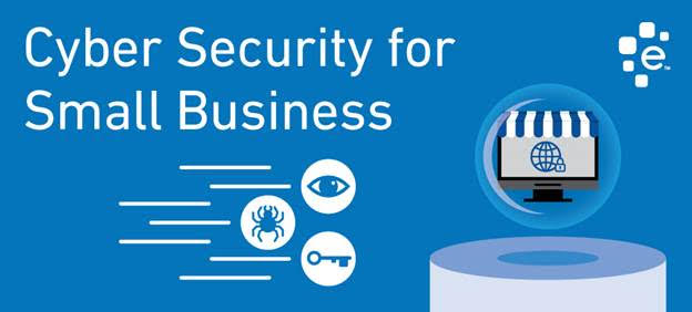 Cybersecurity for small businesses